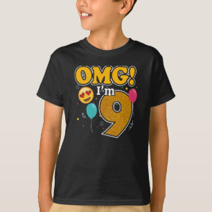 OMG I'm 9 Nine Emoji Birthday Shirt