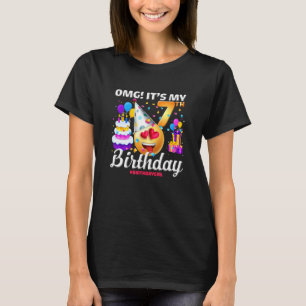 Omg It's My 7th Birthday 7 Years Old Happy Birthda T-Shirt