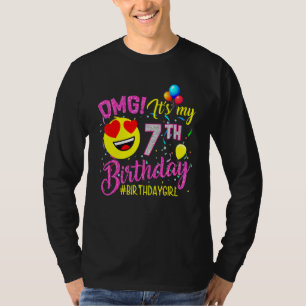 Omg It's My 7th Birthday Girl 7 Years Old Birthda T-Shirt