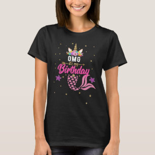 OMG its My Birthday Girl Unicorn Mommy Mermaid T-Shirt