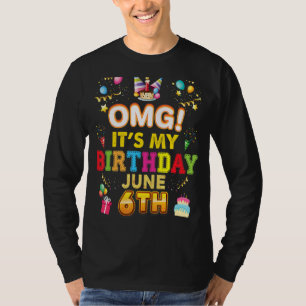 Omg It's My Birthday June 6th Vintage 6 Happy Kid  T-Shirt
