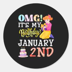 Omg Its My Birthday On January 2nd Cute Girl With Classic Round Sticker
