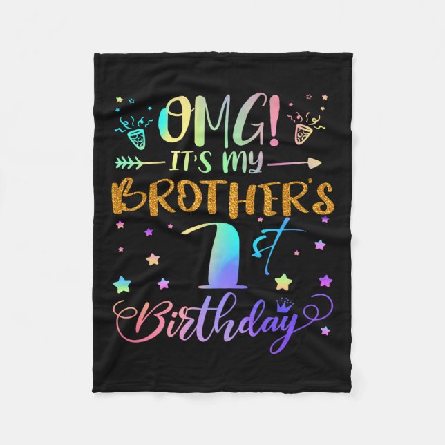 Omg Its My Brothers 1st Birthday Sweet 1 Years Old Fleece Blanket (Front)