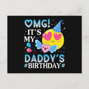 OMG It's My Daddy's Birthday Happy to Him and Fath Enclosure Card