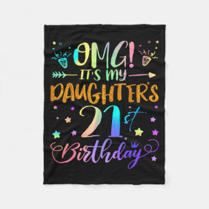 Omg Its My Daughters 21st Birthday Sweet 21 Years Fleece Blanket