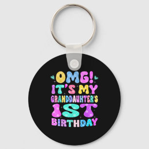 Omg Its My Granddaughters 1st Birthday Flowers 1 Y Keychain