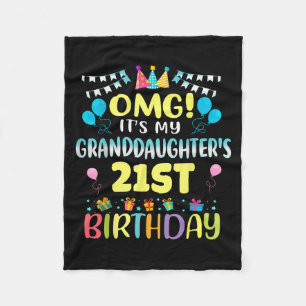 Omg Its My Granddaughters 21st Birthday Sweet 21 Y Fleece Blanket