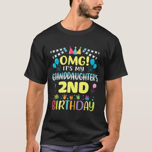 Omg Its My Granddaughters 2nd Birthday Sweet 2 Yea T-Shirt (Front)