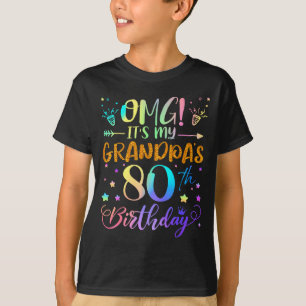 Omg Its My Grandpas 80th Birthday Sweet 80 Years O T-Shirt