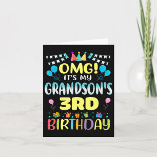 Omg Its My Grandsons 3rd Birthday Sweet 3 Years Ol Card