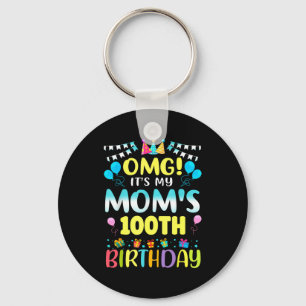 Omg Its My Moms 100th Birthday Sweet 100 Years Old Keychain