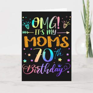 Omg Its My Moms 70th Birthday Sweet 70 Years Old  Card