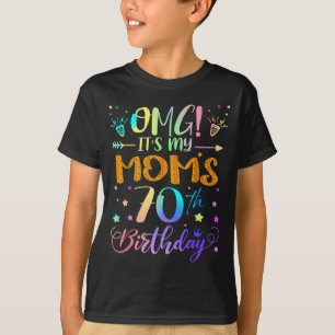 Omg Its My Moms 70th Birthday Sweet 70 Years Old T-Shirt