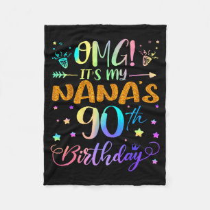 Omg Its My Nanas 90th Birthday Sweet 90 Years Old  Fleece Blanket