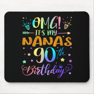 Omg Its My Nanas 90th Birthday Sweet 90 Years Old  Mouse Pad