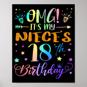 Omg Its My Nieces 18th Birthday Sweet 18 Years Old Poster