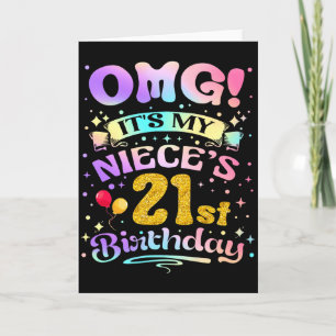 Omg Its My Nieces 21st Birthday Happy 21 Years Old Card