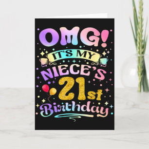 Omg Its My Nieces 21st Birthday Happy 21 Years Old Card