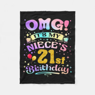 Omg Its My Nieces 21st Birthday Happy 21 Years Old Fleece Blanket