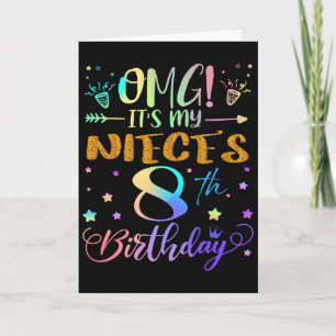 Omg Its My Nieces 8th Birthday Sweet 8 Years Old P Card