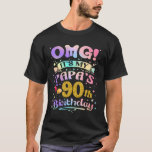 OMG It's My Papa's 90th Birthday Happy 90 Years Ol T-Shirt<br><div class="desc">OMG It's My Papa's 90th Birthday Happy 90 Years Old</div>