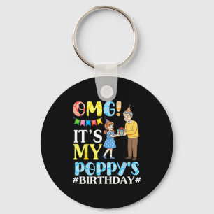 Omg Its My Poppys Birthday Happy Grandpa And Grand Keychain