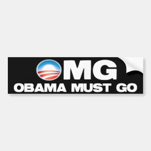 OMG - Obama Must Go Bumper Sticker