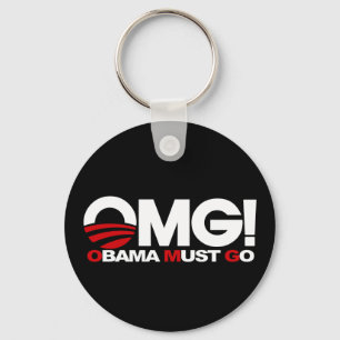 OMG! Obama Must Go Keychain