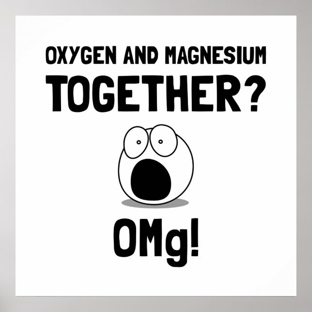 OMG Oxygen Magnesium Poster (Front)