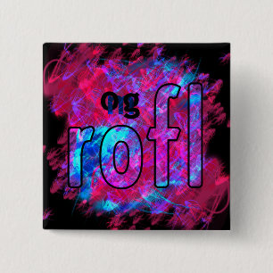 OMG! rofl 2 Inch Square Button