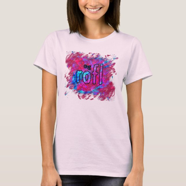 OMG! rofl T-Shirt (Front)
