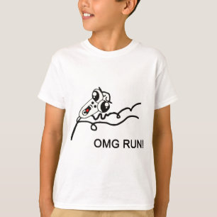 OMG run! - meme T-Shirt