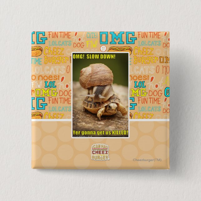 OMG! Slow down! 2 Inch Square Button (Front)