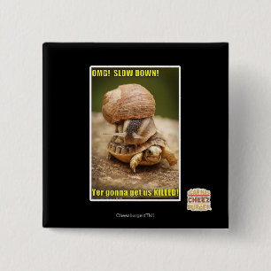 OMG! Slow down! 2 Inch Square Button