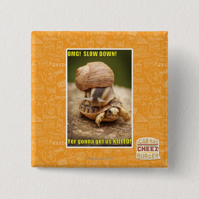 OMG! Slow down! 2 Inch Square Button (Front)