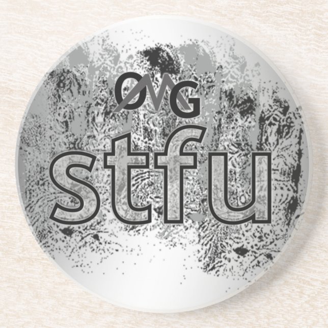 OMG! stfu Coaster (Front)
