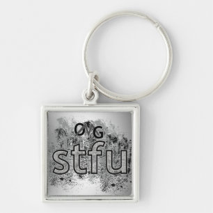 OMG! stfu Keychain