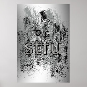 OMG! stfu Poster