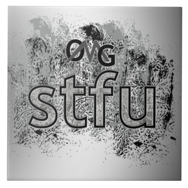 OMG! stfu Tile (Front)