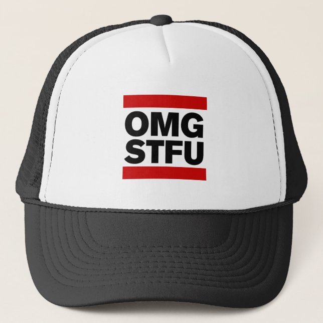 OMG STFU TRUCKER HAT (Front)