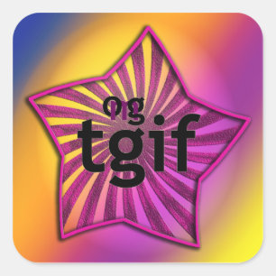 OMG! tgif Square Sticker