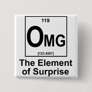 OMG The Element os Surprise 2 Inch Square Button