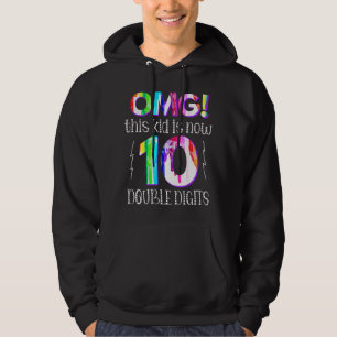 OMG! This Kid Is Now 10 Double Digits Paint Drip Hoodie