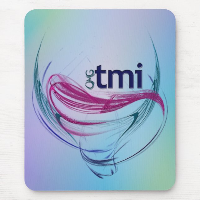 OMG! tmi Mouse Pad (Front)