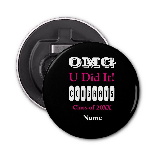 OMG U Did It Bottle Opener (Front)