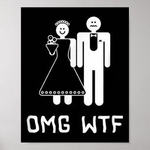 Omg Wtf, Game Over, Funny Bride Groom Bachelorette Poster