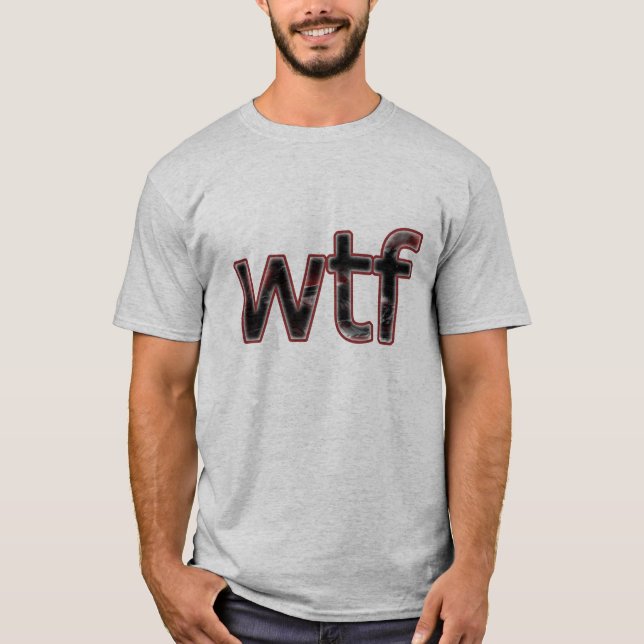 OMG! wtf T-Shirt (Front)
