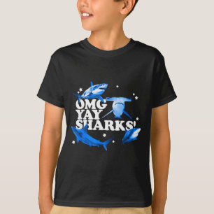 OMG Yay Sharks T-Shirt