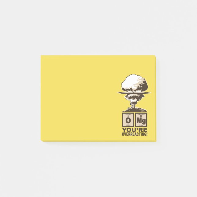 OMG! You are overreacting! Post-it Notes (Front)