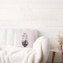OMG! You are so cute - Throw Pillow